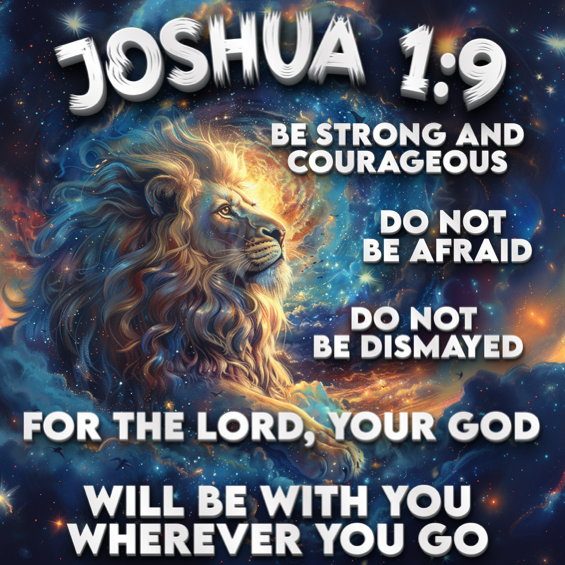 Joshua 1:9 Bible Verse - Be Strong and Courageous