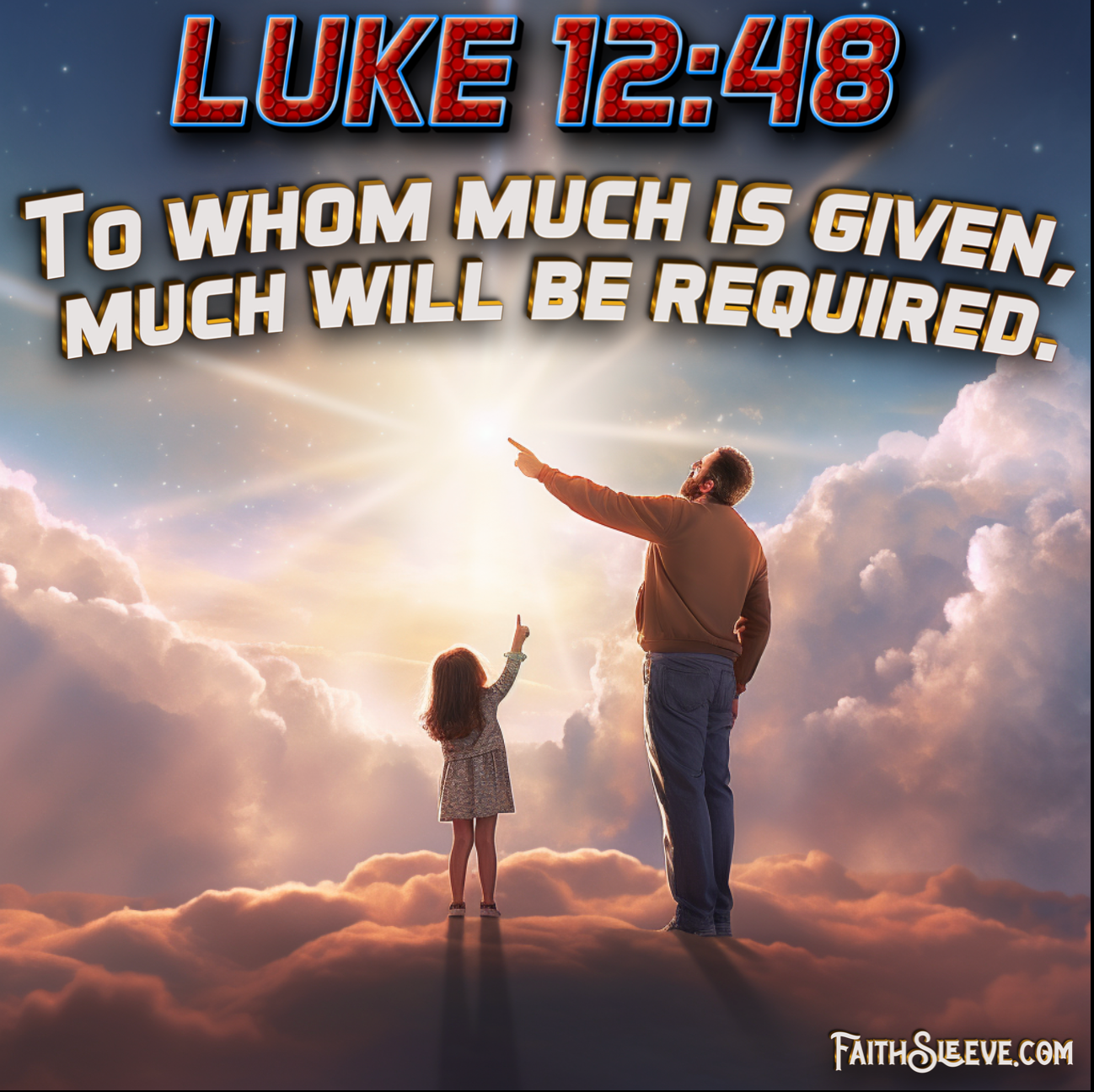 Luke 12:48 Bible Verse - Much Will Be Required