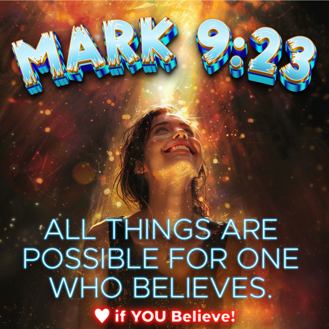 Mark 9:23 Bible Verse - All Things are Possible for One Who Believes